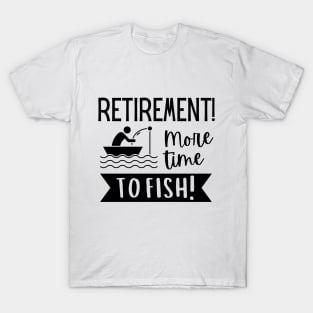 Fishing shirt for retired elder T-Shirt